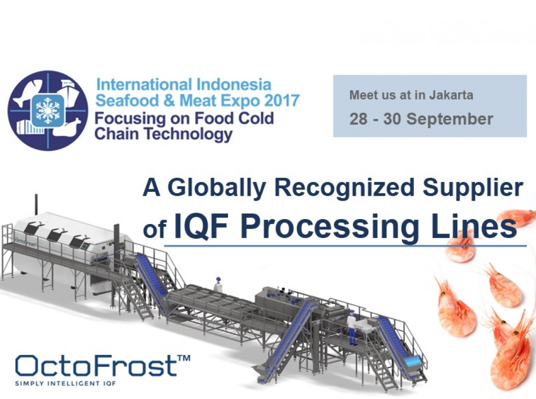 MEET OCTOFROST AT INTERNATIONAL INDONESIA SEAFOOD AND MEAT EXPO 2017